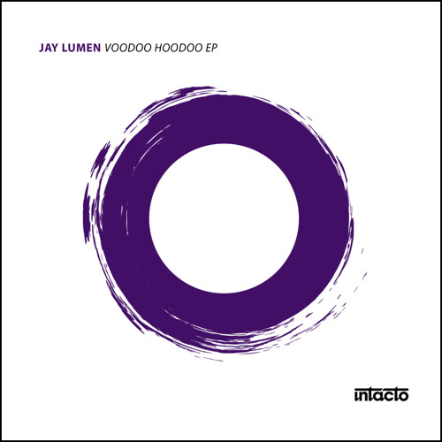 Jay Lumen - Voodoo Hoodoo [INTACDIG021]