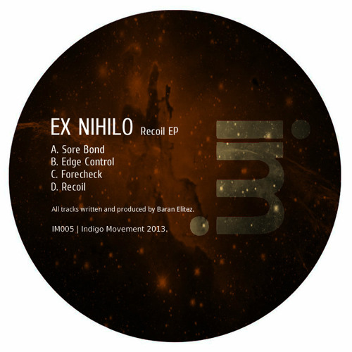 Ex Nihilo - Recoil EP (IM005) [FKOF Promo]
