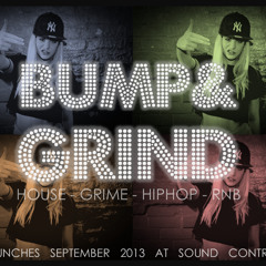 Bump & Grind 2013 Mixtape (Mixed By Sammy V & Klepto DJ)