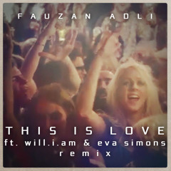 This Is Love (ft. will.i.am and Eva Simons) (remix)
