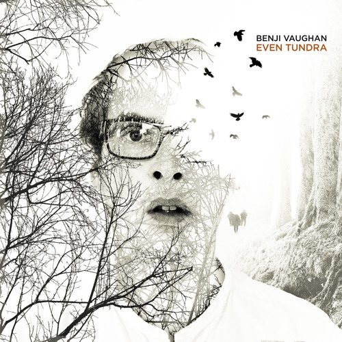 Benji Vaughan - EvenTundra