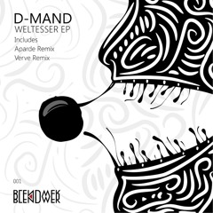 D-Mand - Weltesser (Verve Remix) [Blendwerk]