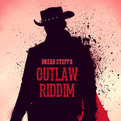 Outlaw Riddim (Original Mix)