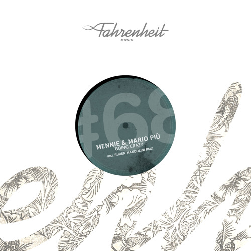 Mennie & Mario Piu - Going Grazy (Ruben Mandolini Remix) [FHT068]