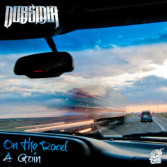 Dubsidia - On The Road A Gain (Original Mix) CUT