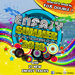 Enfasy Summer Compilation 2013
