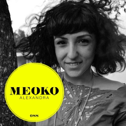 Alexandra - Meoko Podcast 088