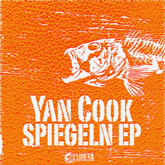 Yan Cook - Spiegeln EP / Cubera
