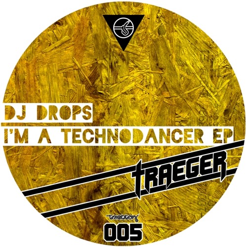 DJ Drops - I'm a Technodancer EP / Teaser TTT005 (TriebtonTraeger)
