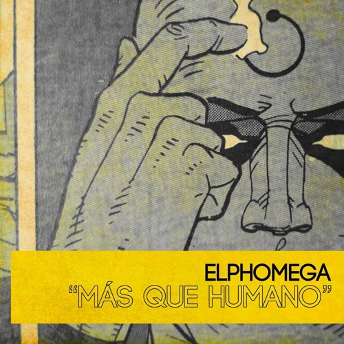 ELPHOMEGA - MAS QUE HUMANO (Prod. Doc Diamond)