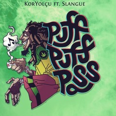 KorYOLÇU feat. Slangue - Puff puff pass (Skit)