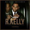 DJ Silk Presents The Best Of R.Kelly