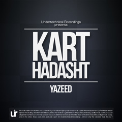 Yazeed - Kart-Hadasht Inclu. Matt Keyl, Jose del Barrio & Marc Modena Remixes