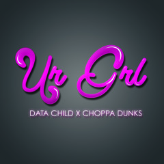 Data Child x Choppa Dunks - UR GRL