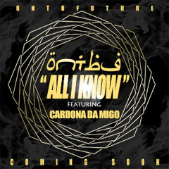 " ALL I KNOW " ONTBG FT. CARDONA DA MIGO