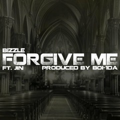Bizzle Feat. Jin - Forgive Me
