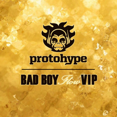 Protohype & ETC!ETC! - Bad Boy Flow (Protohype Dubstep VIP)