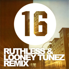 A Und J - 16 (Ruthless & LNY TNZ Remix)