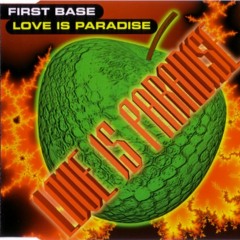 First Base - Love Is Paradise (Dance Mix)