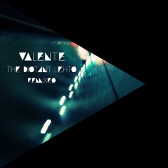 Valente - The Distant Lights [Anoraak Remix]