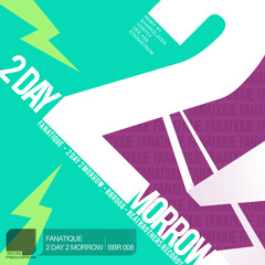 Fanatique - 2 Day 2 Morrow (Sharkslayer Remix)