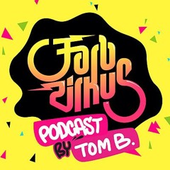 TOM B - FARBZIRKUS BERLIN PODCAST
