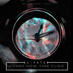 @_AlFatir - Funny How Time Flies