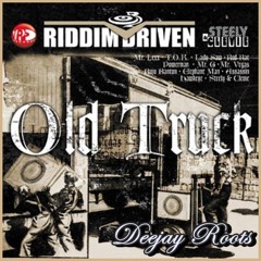Old Truck Riddim Mix