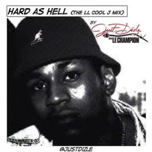 Hard As Hell (The LL Cool J Mix)