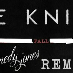 Five Knives - All Fall Down (Kennedy Jones Trap Remix)