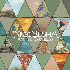 Nicki Bluhm and The Gramblers - Ravenous