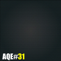 Ale Q - Essentials Episode 31