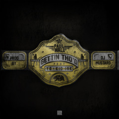 Paul Wall Ft. Kid Ink x YG “Gettin’ Tho’d”