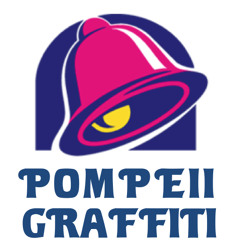 Pompeii Graffiti - Alcohol and Taco Bell (Savanna)demo
