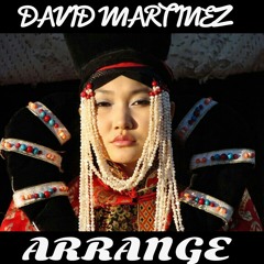 (ARRANGE ORIGINAL MIX) by Dj David Martinez
