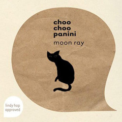 choo choo panini -  Lullaby Of Birdland