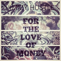 For The Love of Money