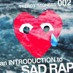 Trendy Sadness Tape 002