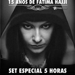 "La Noche De Fatima" - Fabrik Club 5 hours - 15 Years Maximafm