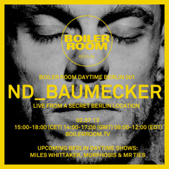 nd_baumecker 3h Boiler Room Berlin Mix