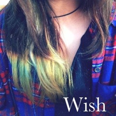 Wish [Original]