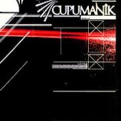 Cupumanik - Bukan Saat Ini