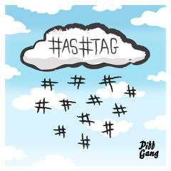 #Hashtag (produced by Sumgii)