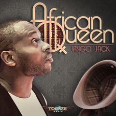 AFRICAN QUEEN - Jango Jack