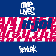 N-Joi "Anthem" (Nine Lives Rework)