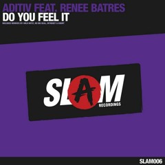 ADITIV Feat. Renee Batres - Do You Feel It (Khurt remix )