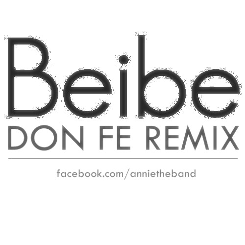 BEIBE DON FE REMIX