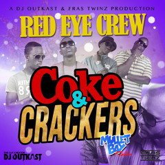 DJ Outkast feat. Red Eye Crew - Coke & Crackers (Dirty)