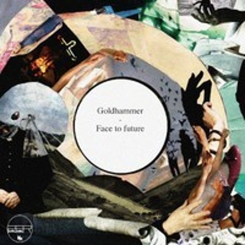 Goldhammer - Face To Future (Marquise Remix)