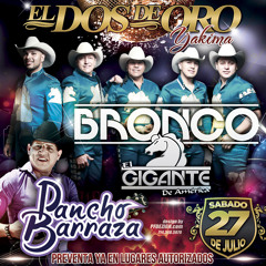 Bronco & Pancho Barraza @El Dos de Oro Yakima
